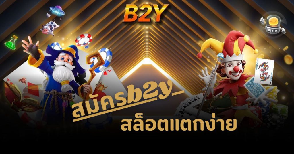 register-b2y-slot-easy-bonus